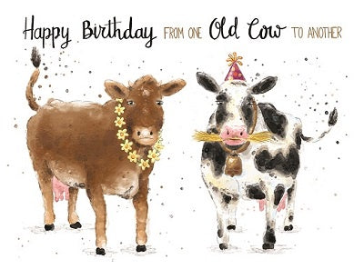 Greeting Card HB - One Old Cow To Another